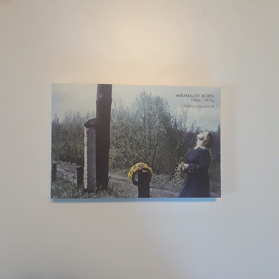 Suzi et Cetera (part 2) - Boris Mikhailov