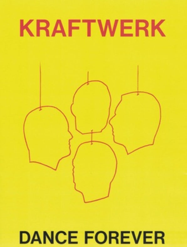 KRAFTWERK, DANCE FOREVER
