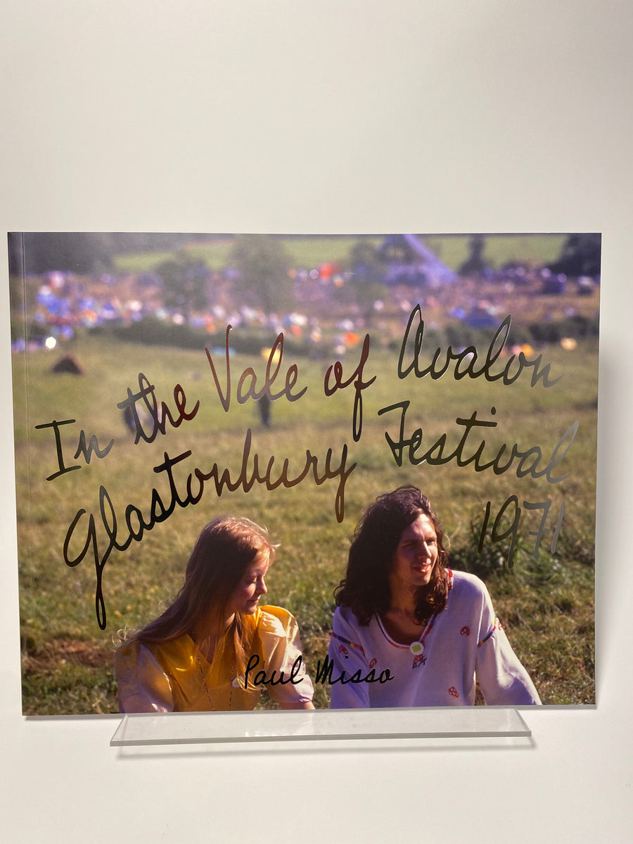 In The Vale of The Avalon: Glastonbury Festival 1971