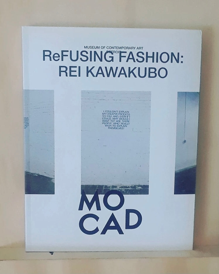 Refusing fashion: rei Kawakubo, MOCAD – B_KS@
